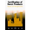 The Certification Of Forest Products by Richard Z. Donovan
