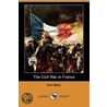 The Civil War In France (Dodo Press) door Karl Marx
