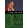 The Collected Writings Of Les Rainey by Les Rainey