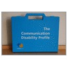 The Communication Disability Profile by Sally Byng