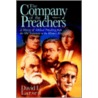 The Company of the Preachers, Vol. 1 by David L. Larsen