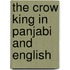 The Crow King In Panjabi And English