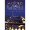 The Dartford-Thurrock River Crossing door Sir Paul Smith
