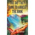 The Day They Came To Arrest The Book