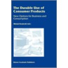 The Durable Use of Consumer Products door M.M. Kostecki