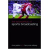 The Economics Of Sports Broadcasting door Harry Arne Solberg
