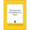 The Education Of Apollonius Of Tyana door Philostratos