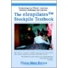 The Elenpilatestm Stockpile Textbook by Elaine Mary Dutton