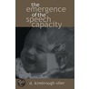 The Emergence of the Speech Capacity by Oller D. Kimbrough