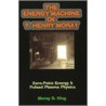 The Energy Machine Of T. Henry Moray door Moray B. King