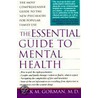 The Essential Guide To Mental Health door Jack M. Gorman