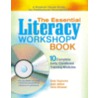 The Essential Literacy Workshop Book by Judy Jablon