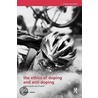 The Ethics Of Doping And Anti-Doping by Verner Moller