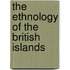 The Ethnology Of The British Islands