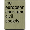 The European Court and Civil Society door Rachel A. Cichowski