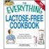 The Everything Lactose Free Cookbook