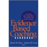 The Evidence Based Coaching Handbook door Dianne R. Stober