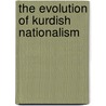 The Evolution of Kurdish Nationalism door Onbekend
