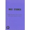 The False Principle of Our Education by Max Stirner