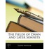 The Fields Of Dawn And Later Sonnets