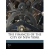 The Finances Of The City Of New York door Yin Ch'U. Ma