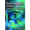 The Forensic Psychologist's Cas door Laurence J. Alison