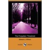 The Forgotten Threshold (Dodo Press) by Edward J. O'Brien