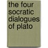 The Four Socratic Dialogues Of Plato