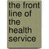 The Front Line Of The Health Service