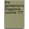 The Gentleman's Magazine, Volume 177 door Onbekend