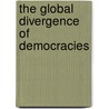 The Global Divergence Of Democracies by Marc F. Plattner