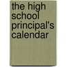 The High School Principal's Calendar by Robert Ricken