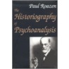 The Historiography Of Psychoanalysis door Paul Roazen