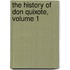 The History Of Don Quixote, Volume 1