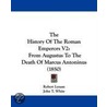 The History Of The Roman Emperors V2 door Robert Lynam