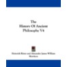The History of Ancient Philosophy V4 door Heinrich Ritter