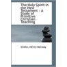 The Holy Spirit In The New Testament door Swete Henry Barclay