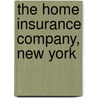 The Home Insurance Company, New York door Company Home Insurance