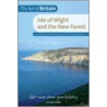 The Isle Of Wight And The New Forest by Victoria Pybus