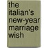 The Italian's New-Year Marriage Wish