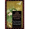 The Jade Emperor's Mind Seal Classic door Stuart Alve Olson