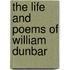 The Life And Poems Of William Dunbar