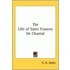 The Life Of Saint Frances De Chantal