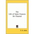 The Life Of Saint Frances De Chantal