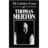 The Literary Essays of Thomas Merton door Thomas Merton
