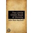 The Llittle Child's Book Of Divinity