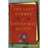 The Lost Summer of Louisa May Alcott door Kelly O. McNees