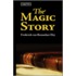 The Magic Story, Large-Print Edition