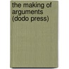 The Making of Arguments (Dodo Press) door John Hays Gardiner