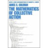The Mathematics of Collective Action door James S. Coleman